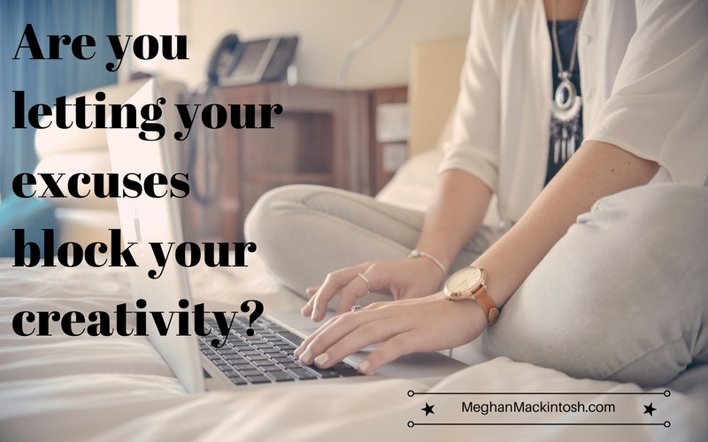 are-you-letting-your-excuses-block-your-creativity